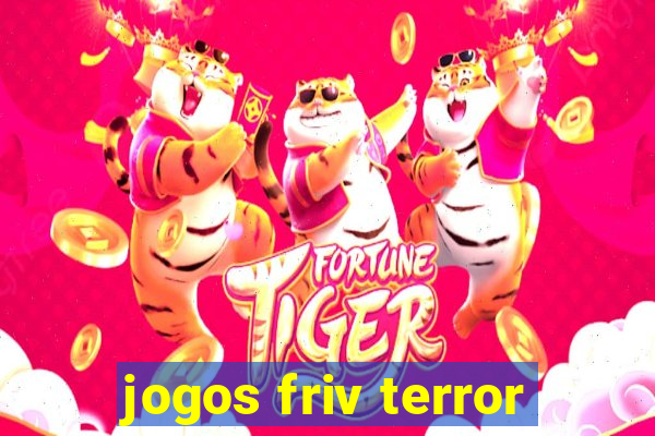 jogos friv terror